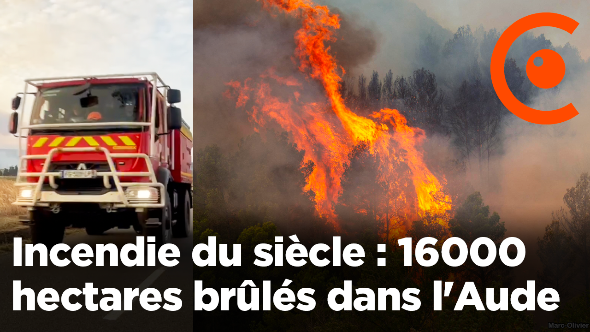 Aude: The largest fire of the 21st century, 16,000 hectares burned.