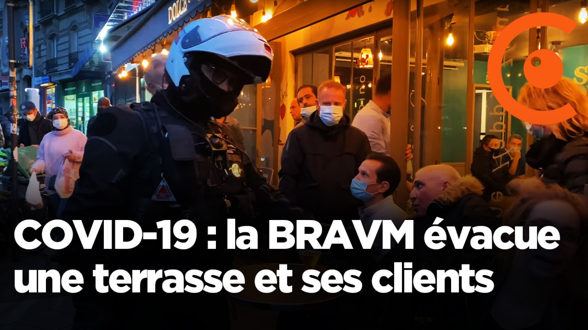 Coronavirus : la BRAVM évacue une terrasse et ses clients