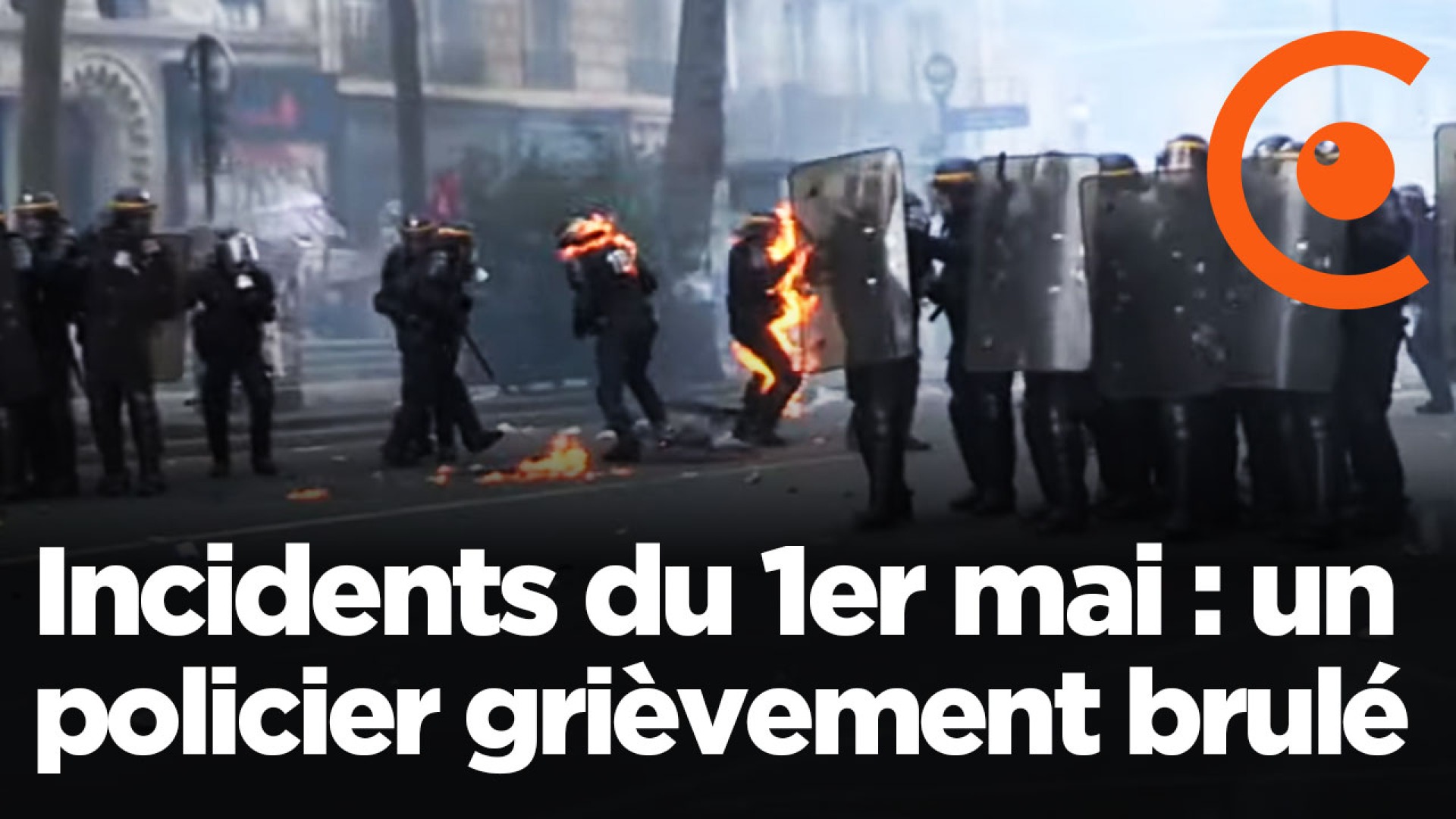 Incidents du 1er mai : un policier brulé