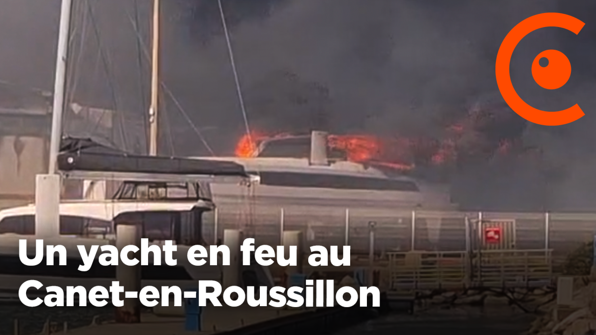 Incendie dévastateur : yacht en feu, plus de 1 000 personnes évacuées à Canet-en-Roussillon