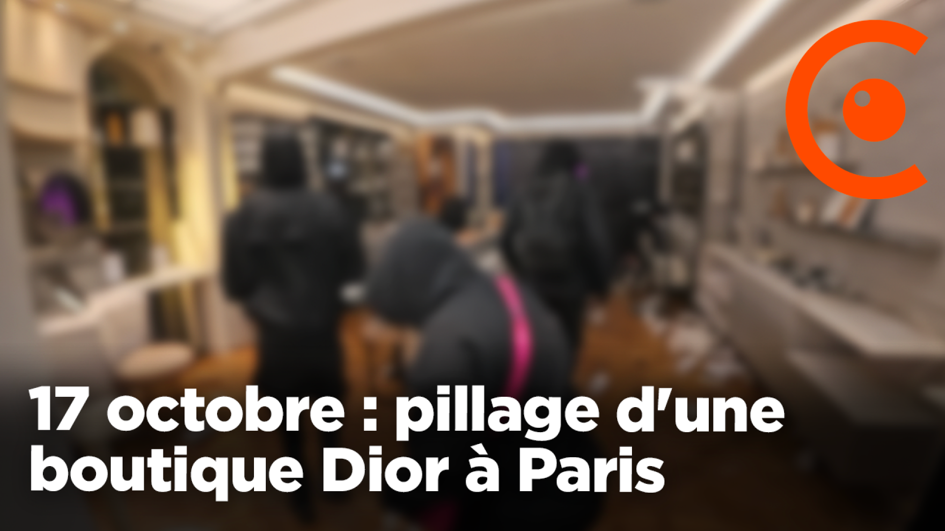 17 octobre : pillage d'une boutique Dior à Paris