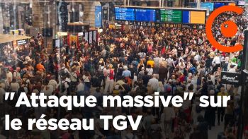 Sabotage du réseau TGV : des milliers de voyageurs bloqués
