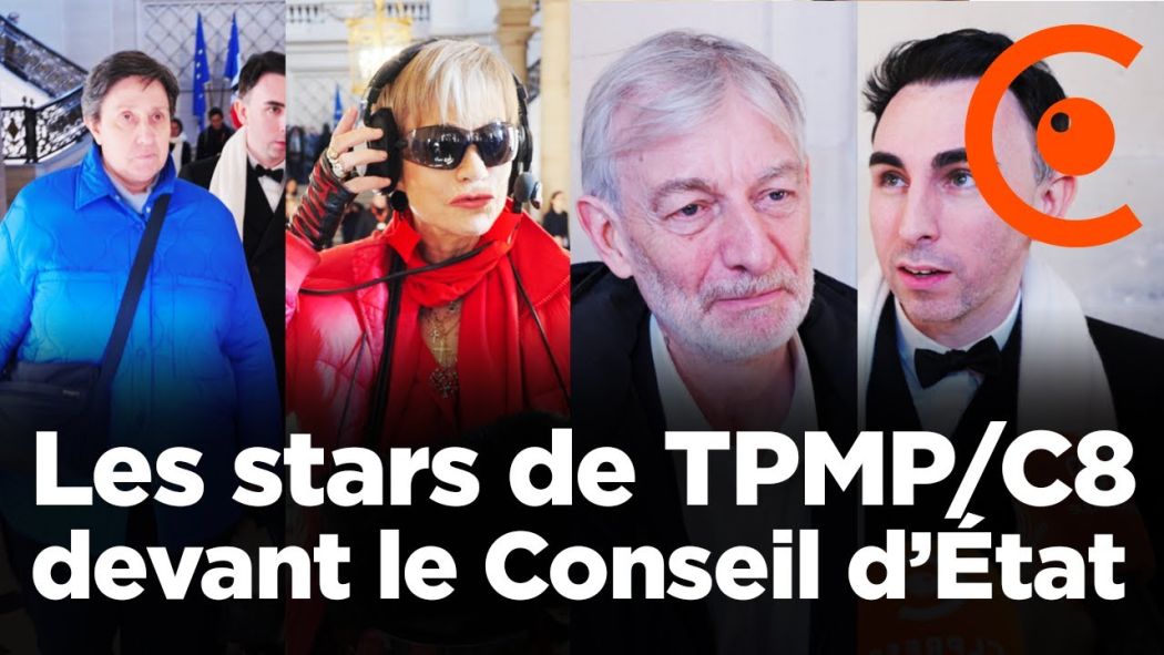 Les stars de C8 et TPMP devant le Conseil d’État pour soutenir la chaîne