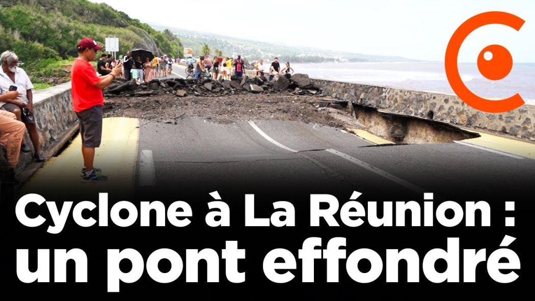 Cyclone Garance à La Réunion : un pont effondré, la route inutilisable 