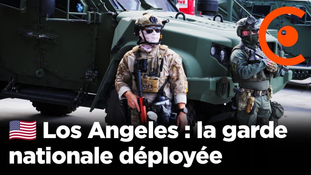 Los Angeles : la garde nationale déployée par Trump pour protéger les bâtiments