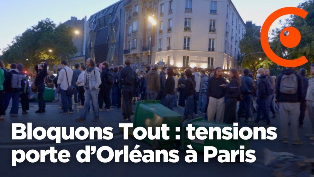 Bloquons Tout : rassemblements et tensions Porte d'Orléans à Paris au matin du 10 septembre