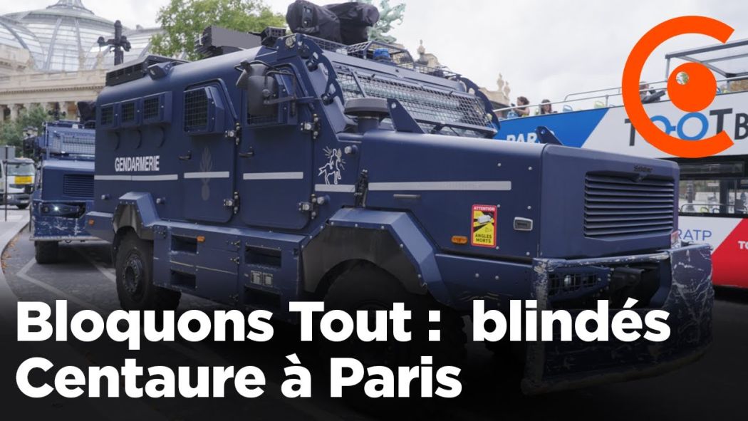 Bloquons Tout : Des blindés Centaure de la Gendarmerie à proximité de l'Elysée