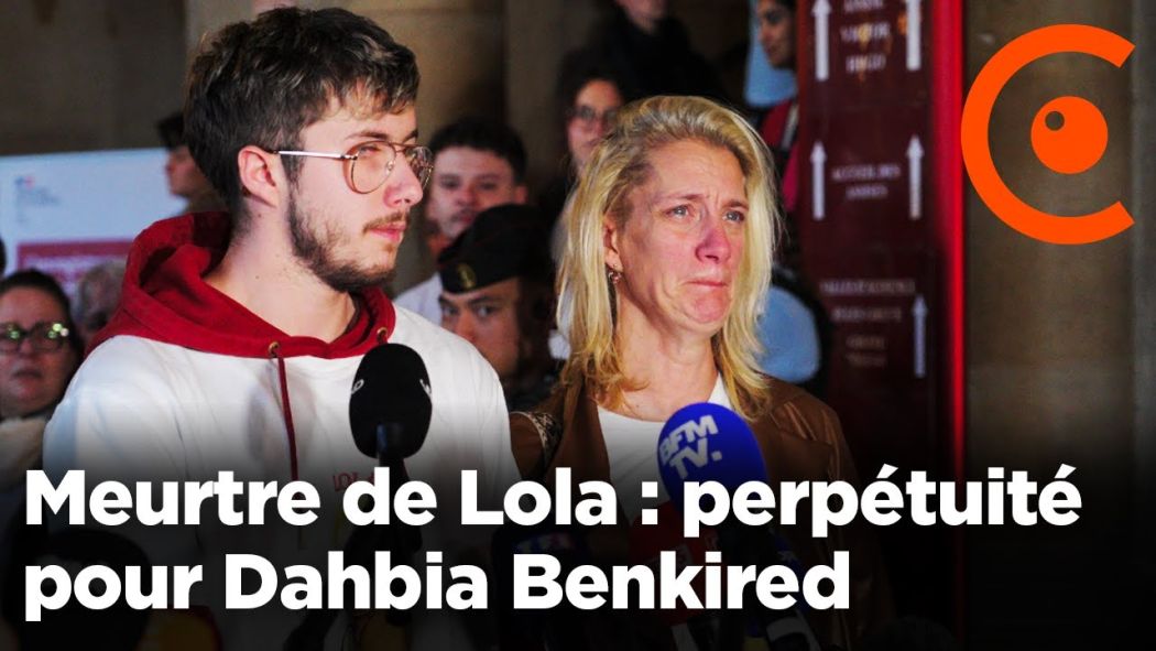 Meurtre de Lola : perpétuité pour Dahbia Benkired