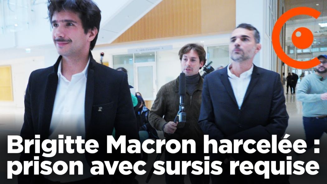 Brigitte Macron : prison avec sursis requise pour les harceleurs présumés