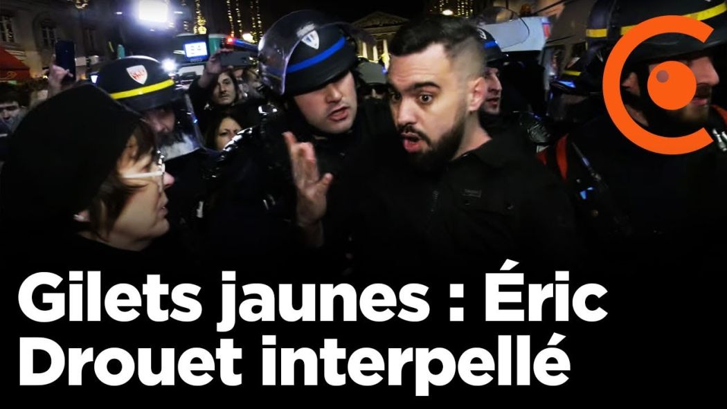 Gilets jaunes : Éric Drouet interpellé et placé en GAV à Paris