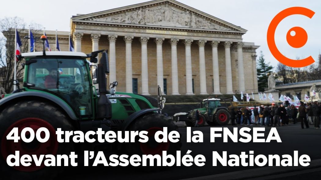 400 tracteurs de la FNSEA devant l’Assemblée Nationale