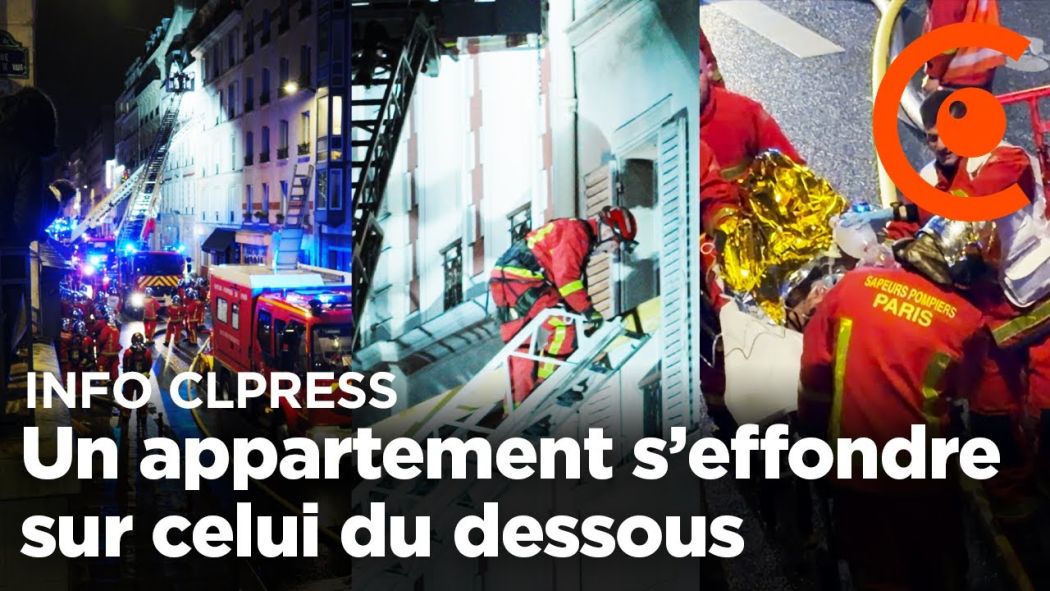 INFO CLPRESS. An apartment collapses on the one below in Paris: one seriously injured