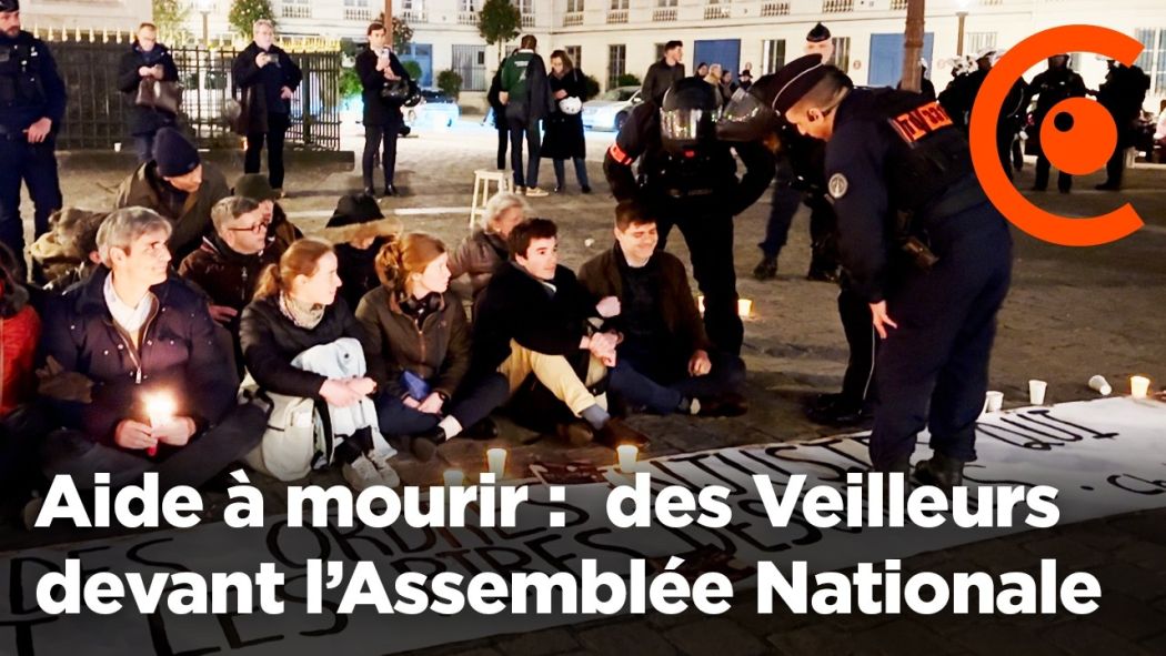 Aide à mourir :  des Veilleurs opposés à l’euthanasie  interpellés devant l’Assemblée Nationale