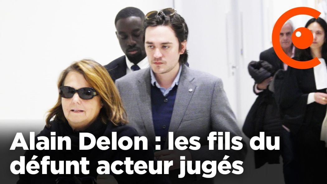 Alain Delon: the sons of the deceased actor judged