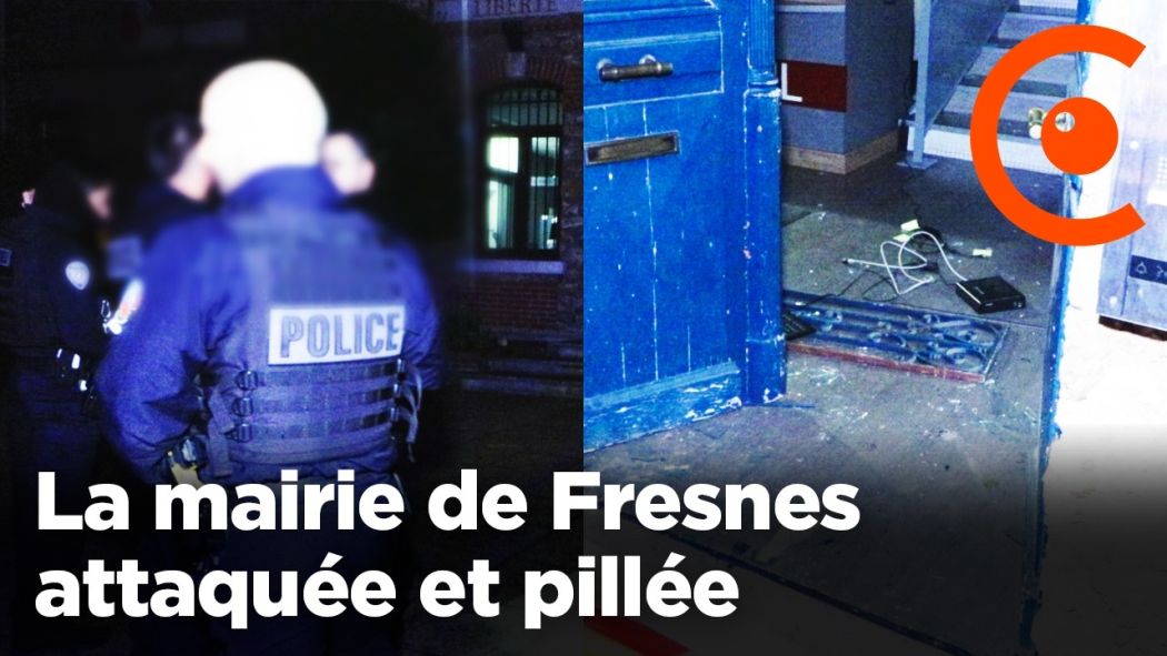 La mairie de Fresnes attaquée et pillée avant le conseil municipal