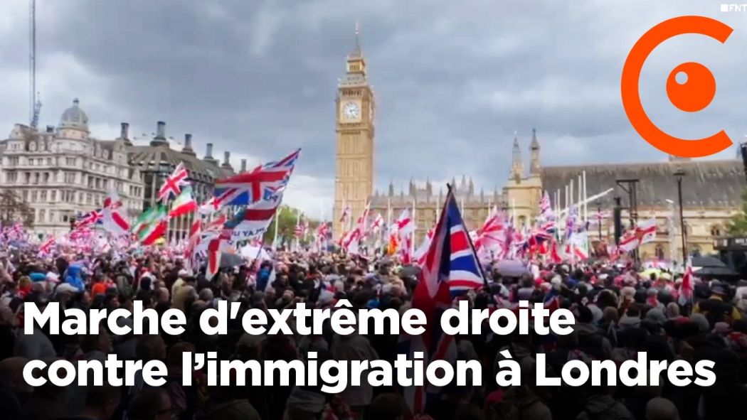 Marche d'extrême droite contre l’immigration à Londres