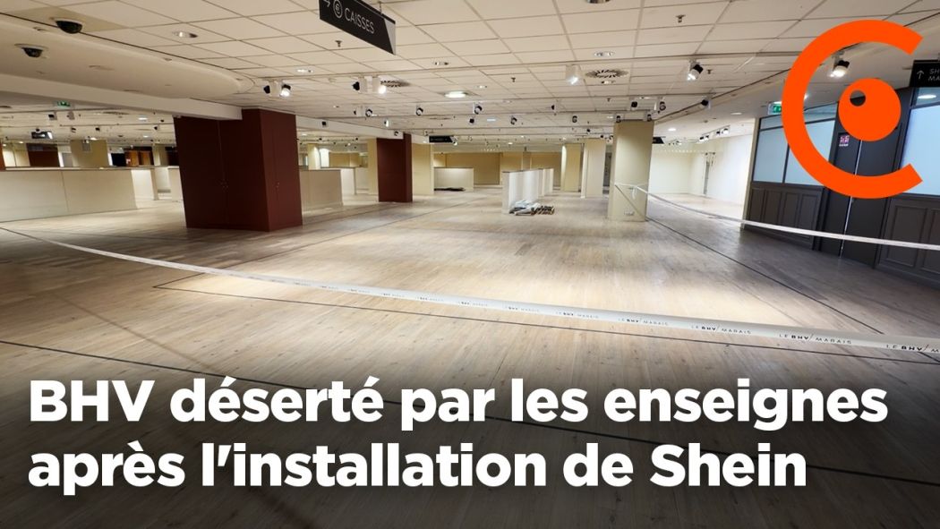 BHV déserté par les enseignes après l'installation de Shein