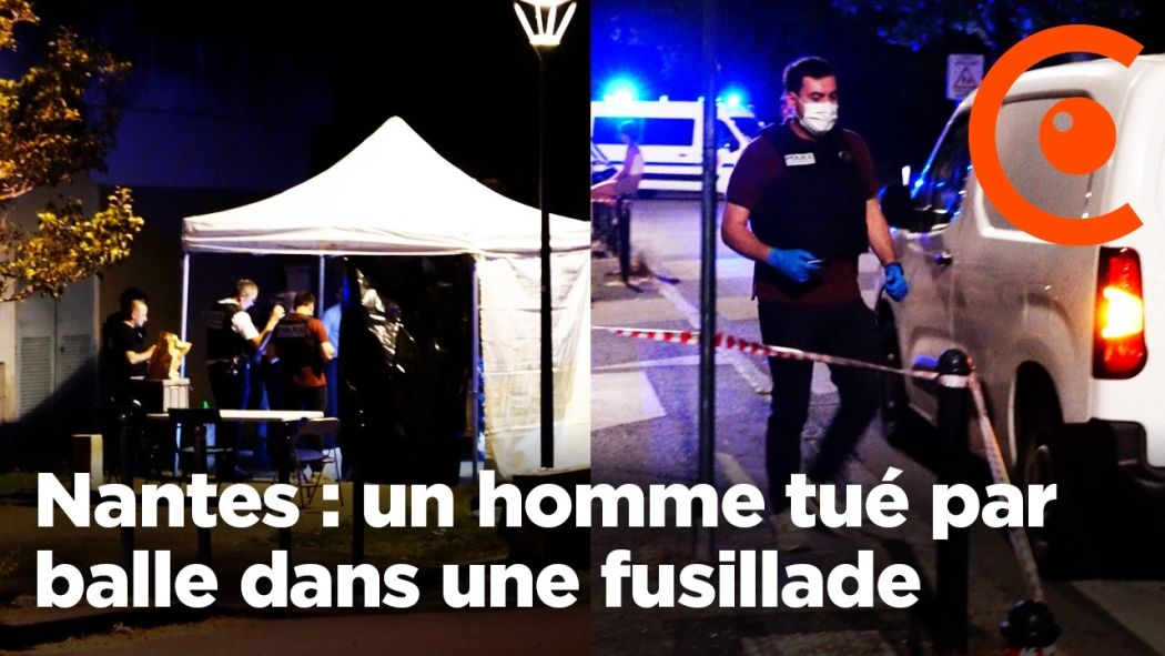 Nantes : un homme tué par balle dans une fusillade