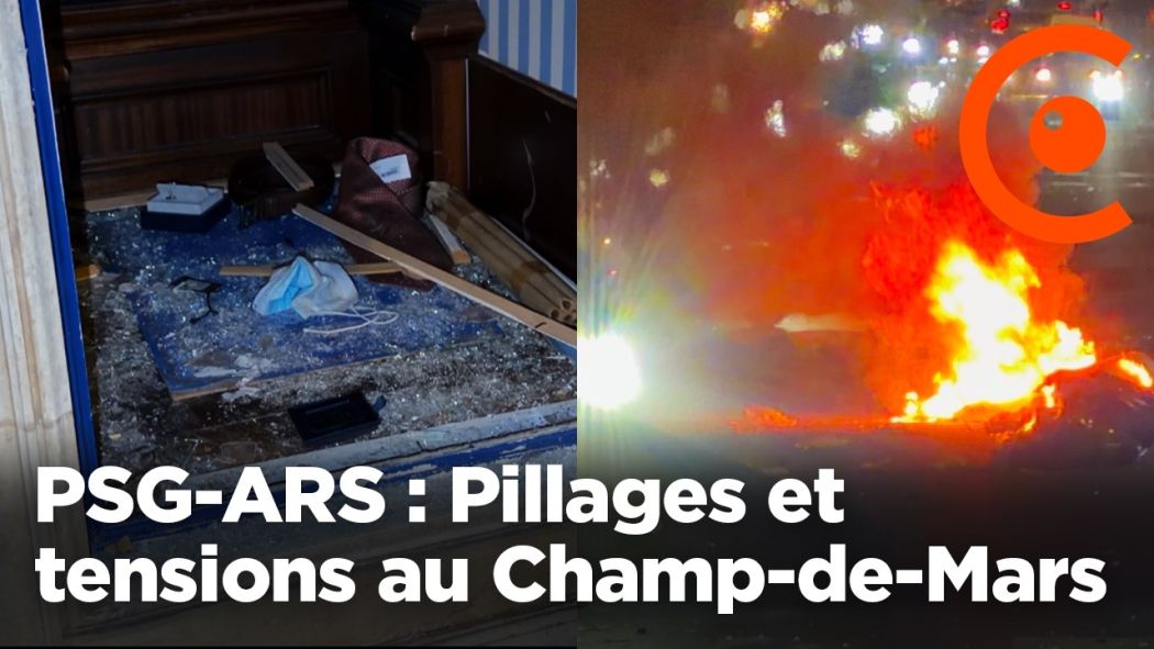 PSG-ARS : Pillages et tensions au Champ-de-Mars