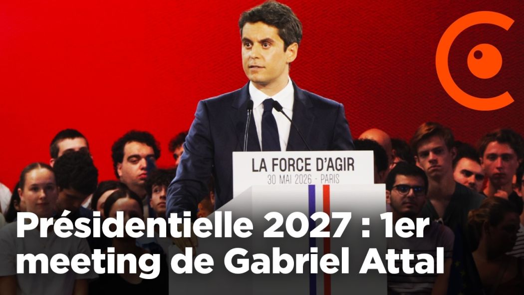 Présidentielle 2027 : premier meeting de Gabriel Attal