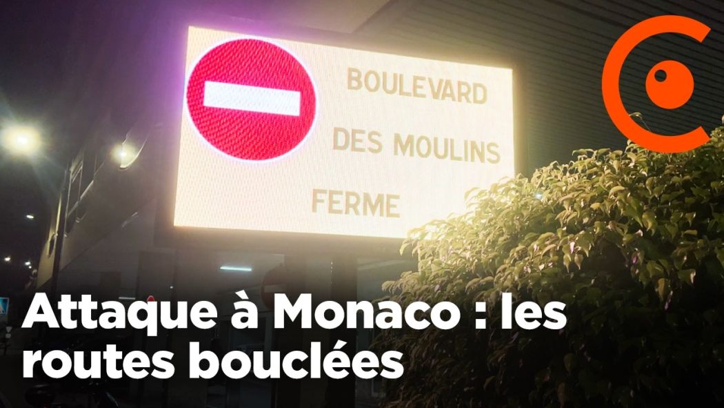 Attaque à Monaco : les routes bouclées, le maire  de Beausoleil témoigne