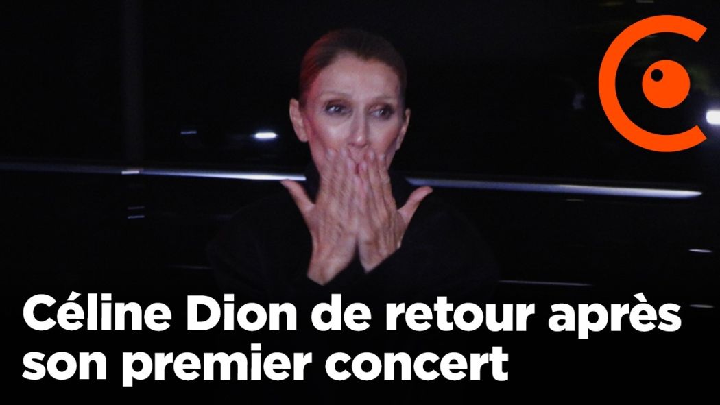 Céline Dion de retour à son hôtel après son premier concert