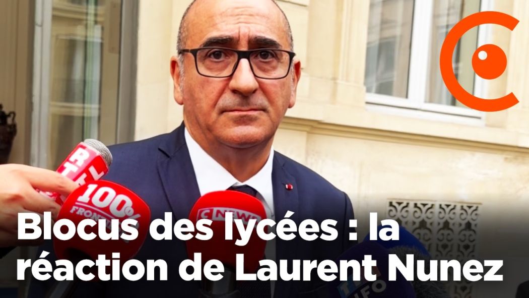 Blocus des lycées : la réaction de Laurent Nunez