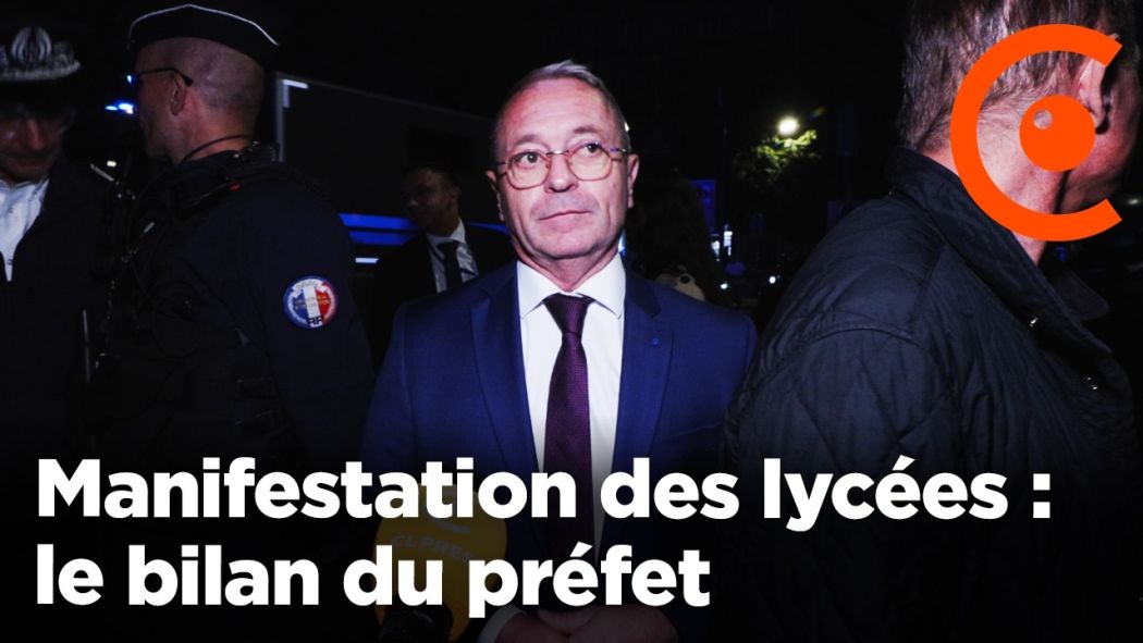 Le bilan du préfet de la manifestation des lycéens