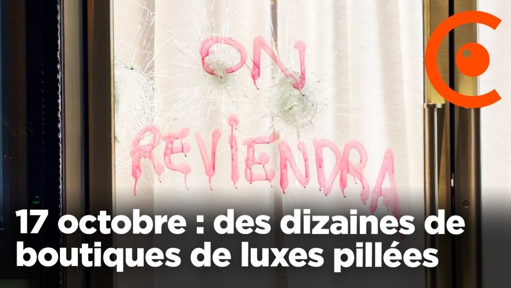 17 octobre : des dizaines de boutiques de luxes pillées dans le quartier de la Place Vendome