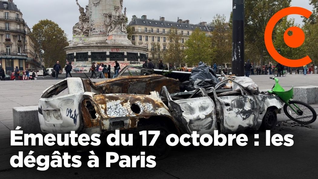 Émeutes du 17 octobre : les dégâts à Paris 